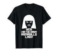 Yes I Am The Crazy Armadillo Lady T-Shirt