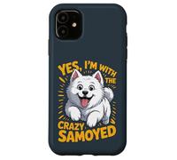 Yes, I am the crazy Samoyed Cartoon Pet Dog Breed Sammie Case for iPhone 11