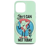Yes I can, but not today - Funny Procastination Humor Case for iPhone 13 Pro Max