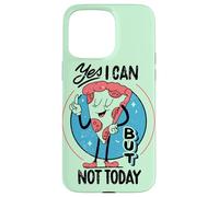 Yes I can, but not today - Funny Procastination Humor Case for iPhone 15 Pro Max