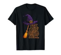 Yes I Can Drive A Stick Funny Halloween Witch T-Shirt