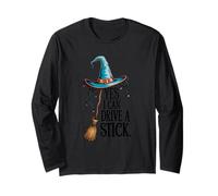 Yes I Can Drive A Stick Halloween - Funny Halloween - Witch Long Sleeve T-Shirt