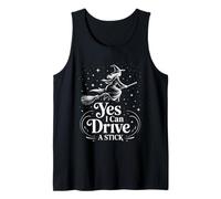 Yes I Can Drive A Stick Halloween Witch Spooky Broomstick Tank Top