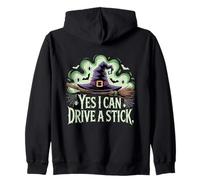 Yes I Can Drive A Stick Halloween Witch Spooky Broomstick Zip Hoodie