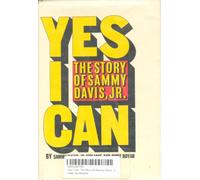 Yes I Can: the Story of Sammy Davis, Jr.