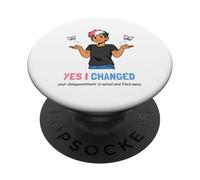 Yes I Changed Your Disappointment Is Noted Trans Pride Humor PopSockets Adhesive PopGrip