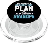 Yes I Do Have a Retirement Plan I Plan on Being a Grandpa PopSockets PopGrip for MagSafe