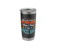 Yes I do Have a Retirement Plan I Plan on Bocce Ball Stainless Steel Insulated Tumbler