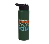 Yes I do Have a Retirement Plan I Plan on Bocce Ball Stainless Steel Insulated Water Bottle
