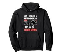 Yes I Do Have A Retirement Plan I Plan On Scuba Diving Pullover Hoodie