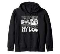 yes i Do Have Retirement, I Plan On Walking My Dog Zip Hoodie