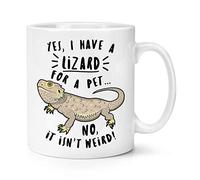 Yes I Have A Lizard for A Pet 10oz Mug Cup