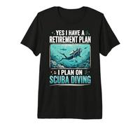 Yes I Have A Retirement Plan I Plan On Scuba Diving Premium T-Shirt