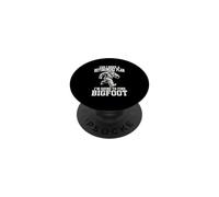Yes I Have A Retirement Plan I'm Going To Find Bigfoot PopSockets Adhesive PopGrip