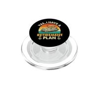 Yes I Have A Retirement Plan - Pontoon Captain Pontooning PopSockets PopGrip for MagSafe