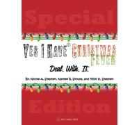 Yes I Have Christmas Fever: Deal. With. It.