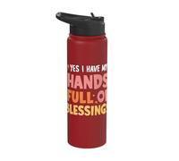 Yes I Have My Hands Full of Blessings Stainless Steel Insulated Water Bottle