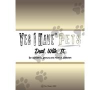 Yes I Have Pets: Deal. With. It.