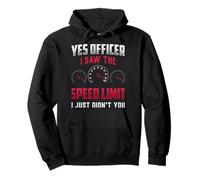 Yes I Have Seen The Speed Limit Speed Limit Pullover Hoodie
