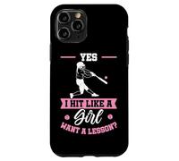 Yes I Hit Like Girl Want A Lesson Baseball Girls Case for iPhone 11 Pro