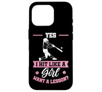 Yes I Hit Like Girl Want A Lesson Baseball Girls Case for iPhone 16 Pro