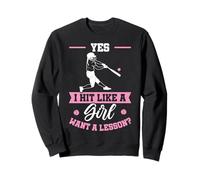 Yes I Hit Like Girl Want A Lesson Baseball Girls Sweatshirt