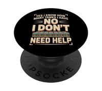 Yes I Know How Many Tanks I Have No I Don't Need Help PopSockets Adhesive PopGrip