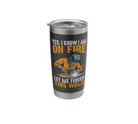 Yes I Know I Am On Fire Funny Welder Humor Stainless Steel Insulated Tumbler