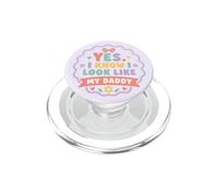 Yes I Know I Look Like Daddy Funny PopSockets PopGrip for MagSafe