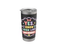 Yes I Know I Look Like Daddy Funny Stainless Steel Insulated Tumbler