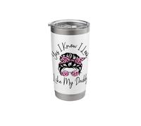 Yes I Know I Look Like My Daddy Funny Messy Bun Father's Day Stainless Steel Insulated Tumbler