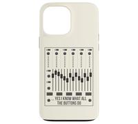 Yes I Know What All The Buttons Do Audio Engineer Mixer Boar Case for iPhone 13 Pro Max
