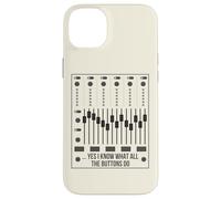 Yes I Know What All The Buttons Do Audio Engineer Mixer Boar Case for iPhone 14 Plus