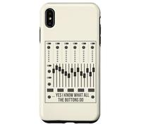Yes I Know What All The Buttons Do Audio Engineer Mixer Boar Case for iPhone XS Max