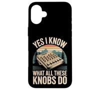Yes I Know What All These Knobs Do Tech Audio Sound - Case for iPhone 16 Plus