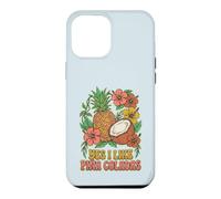Yes I Like Pina Coladas Cute Tropical Fruit Graphic Case for iPhone 12 Pro Max
