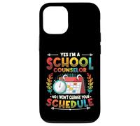 Yes I´m A School Counselor No I Won´t Change Your Schedule Case for iPhone 12/12 Pro