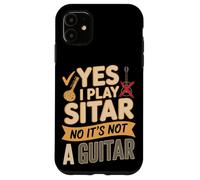 Yes I Play Sitar No It's Not A Guitar - Sitar Player Case for iPhone 11