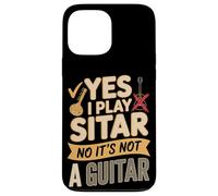 Yes I Play Sitar No It's Not A Guitar - Sitar Player Case for iPhone 13 Pro Max