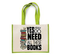 Yes I Really Do Need All These Books Birthday Gift Books Lover Teachers Day End Of Term Shoulder Bag Shopping Shoppers Jute Bag. (Apple Green)