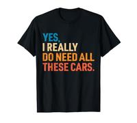 Yes I Really Do Need All These Cars Funny Car Mechanic Mens Value Graphic T-Shirt
