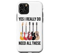 Yes I Really Do Need All These Electric And Acoustic Guitar Case for iPhone 11 Pro