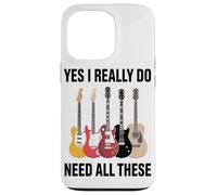 Yes I Really Do Need All These Electric And Acoustic Guitar Case for iPhone 13 Pro