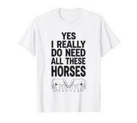 Yes I Really Do Need All These Horses Value Graphic T-Shirt, Men, White, XL