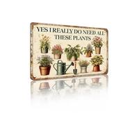 Yes I Really Do Need All These Plants Metal Vintage Aluminum Sign Wall Decor for Garden, Living Room, Cafe - 8x12 Inches Retro Wall Art with Plant-Themed Design (25221)