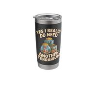 Yes I Really Do Need Another Terrarium King Cobra Stainless Steel Insulated Tumbler