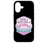 Yes I Row Like A Girl Want Some Lessons Funny Rowing Crew Case for iPhone 17
