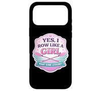 Yes I Row Like A Girl Want Some Lessons Funny Rowing Crew Case for iPhone 17 Pro Max