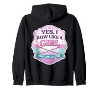 Yes I Row Like A Girl Want Some Lessons Funny Rowing Crew Zip Hoodie