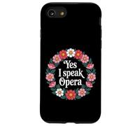 Yes I Speak Opera Theater Singer Performer |- Case for iPhone SE (2020) / 7/8